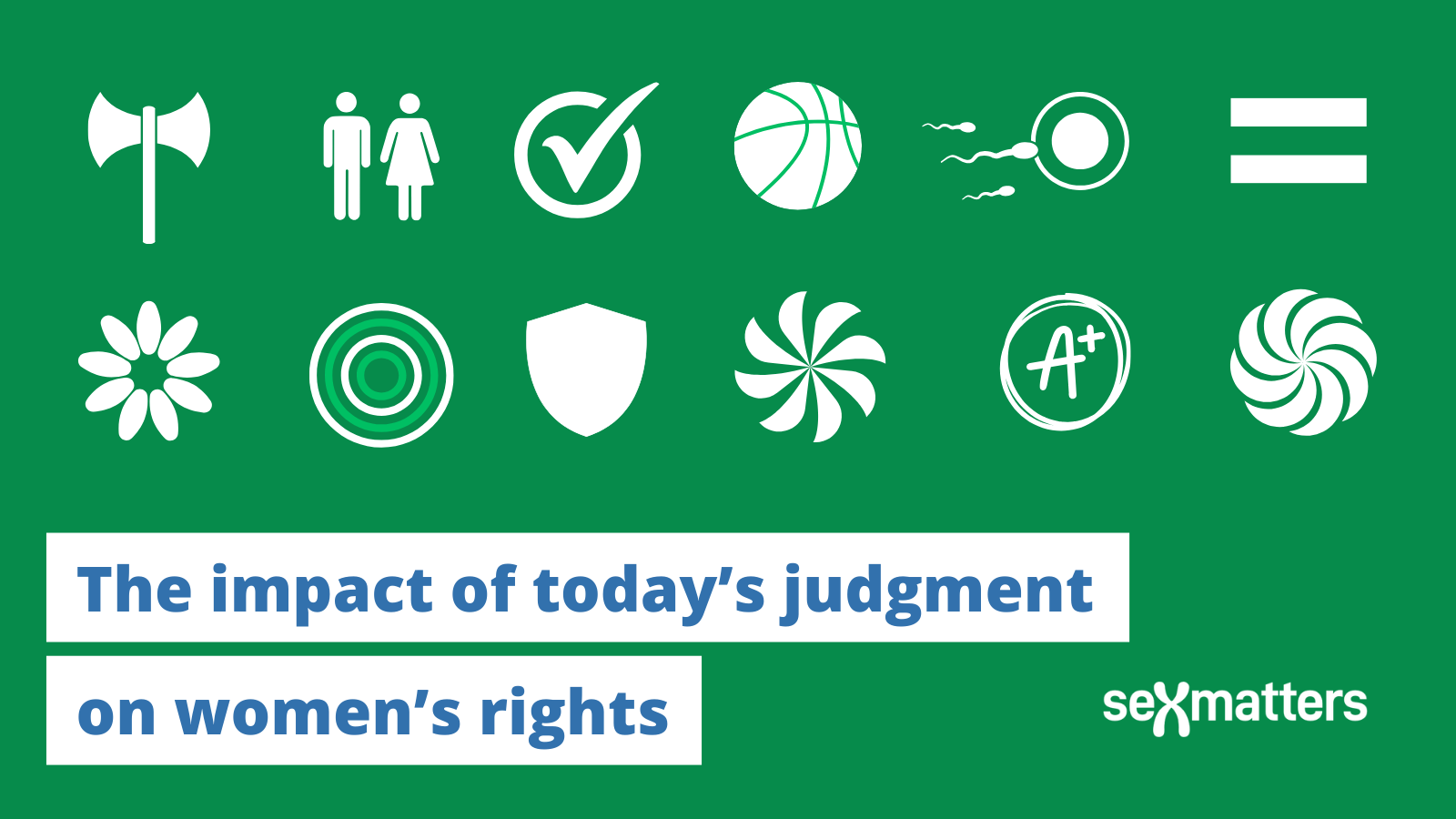 The impact of today’s judgment on women’s rights