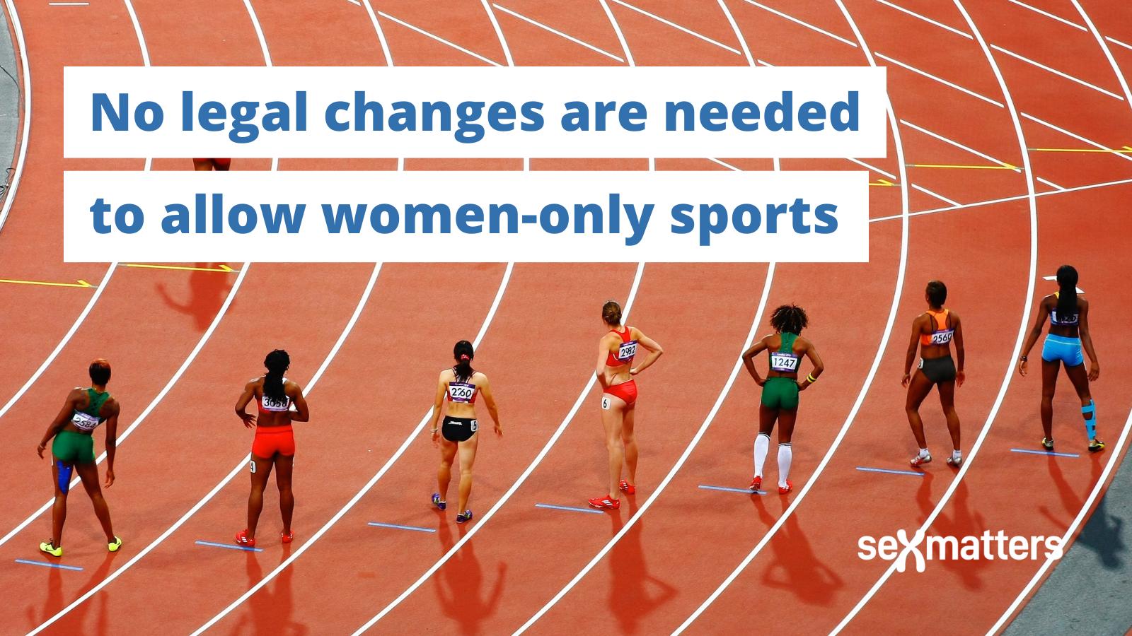 No legal changes are needed to allow women-only sports
